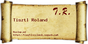 Tisztl Roland névjegykártya